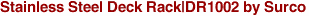 Stainless Steel Deck Rack|DR1002 by Surco
