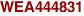 WEA444831