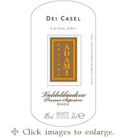Adami Prosecco NV 'Dei Casel' Extra Dry Prosecco Superiore Valdobbiadene Veneto 