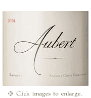 Aubert Chardonnay 2024 Lauren Estate Vineyard Sonoma Coast