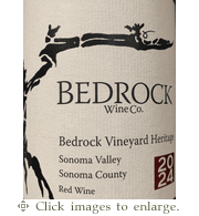 Bedrock Zinfandel 2024 'Heritage' Bedrock Vineyard Sonoma Valley
