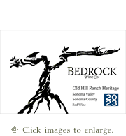 Bedrock Zinfandel Blend 2024 'Heritage' Old Hill Ranch Sonoma Valley