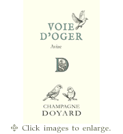 Doyard Champagne 2016 'Voie d'Oger' Grand Cru Extra Brut Avize Champagne