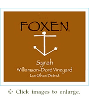 Foxen Syrah 2020 Williamson-Dore' Vineyard Los Olivos District Santa Ynez Valley
