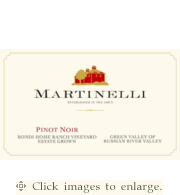 Martinelli Pinot Noir 2023 Bondi Home Ranch Green Valley of Russian River Valley