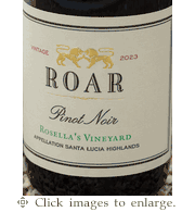 Roar Pinot Noir 2023 Rosella's Vineyard Santa Lucia Highlands Monterey
