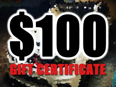 $100 GIFT CERTIFICATE