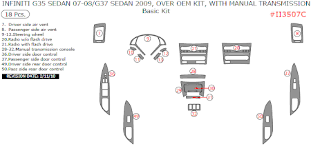 2007 2008 Infiniti G35 Sedan / 2009 G37 Sedan Basic Dash Kit, Over OEM Kit, w/ Manual Transmission, 18 Pcs