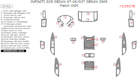 2007 2008 Infiniti G35 Sedan / 2009 G37 Sedan Dash Trim Kit, Match OEM, 25 Pcs