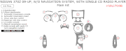 2009-2018 Nissan 370Z Main Dash Trim Kit, w/o Navigation, w/ Single CD Player, 14 Pcs