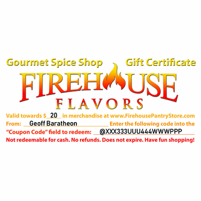 $20 Firehouse Flavors Gift Certificate