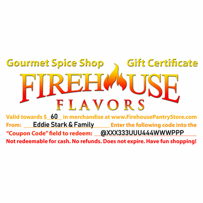 $60 Firehouse Flavors Gift Certificate