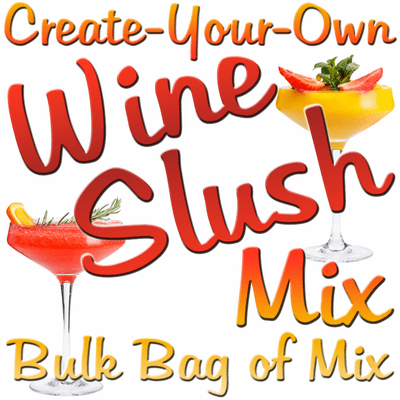 Create-Your-Own Custom Wine Slush Mix, 10 Pound Bulk Bag