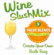 Create-Your-Own Value Wine Slush Mix, 10-Pound Bulk Bag