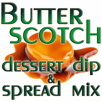 Smooth & Rich Butterscotch Dip & Spread Mix, 10-Pound Bulk Bag