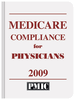 Medicare Compliance for Physicians, 2009