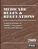 Medicare Rules & Regulations, 2009