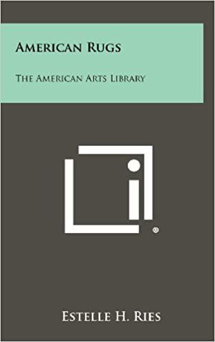 American Rugs: The American Arts Library by Estelle H Ries