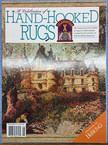 Celebration of Hand Hooked Rugs X 2000 Edition