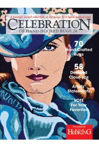 Celebration of Hand-Hooked Rugs XXVI 2016 Edition 