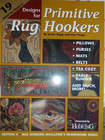 Designs for Primitive Rug Hookers by Jenny Rupp and Lisa Yeago