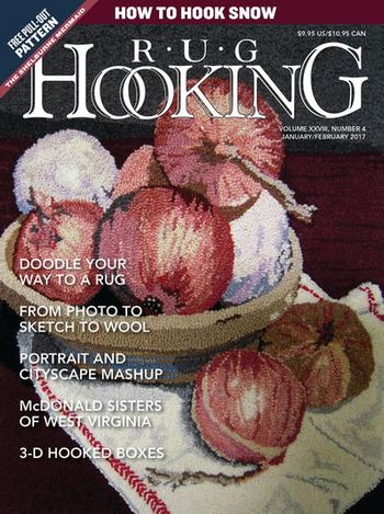 Rug Hooking Magazine - January/February 2017 - Free U.S. Shipping