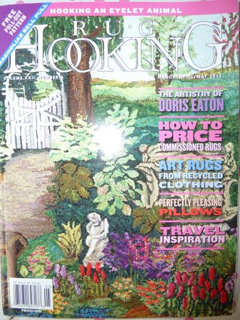 Rug Hooking Magazine March/April/May 2011 - Free US Shipping