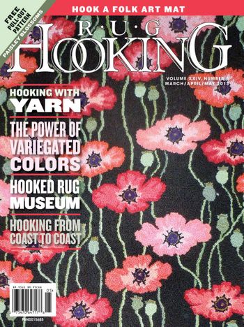 Rug Hooking Magazine March/April/May 2013 - Free US Shipping