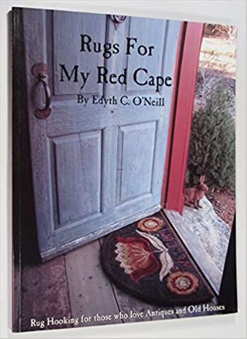 Rugs for My Red Cape by Edyth C. O'Neill