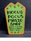 Green Hocus Pocus Sign