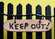 Keep Out!