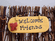 Welcome Friends Fence Sign