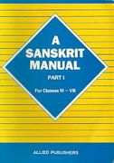 A Sanskrit Manual (2 Volumes)