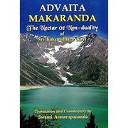 Advaita Makaranda -The Nectar of Non-duality of Sri Laksmidhara Kavi 