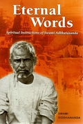 Eternal Words - Spiritual Instructions of Swami Adbhutananda