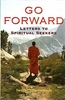 Go Forward : Letters to Spiritual Seekers (2 vol combined)