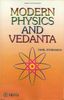 Modern Physics And Vedanta