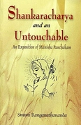 Shankaracharya and an Untouchable: An Exposition of Manisha Panchakam