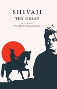 Shivaji The Great - As Viewed by Swami Vivekananda