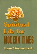 Spiritual Life For Modern Times