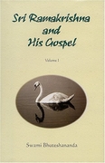 Sri Ramakrishna and His Gospel - Vol 1