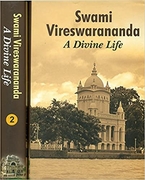Swami Vireswarananda: A Divine Life (2 Vol set)