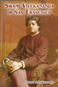 Swami Vivekananda In San Francisco