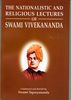 The Nationalistic and Religious Lectures of Swami Vivekananda