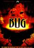 BUG (WIDESCREEN) BUG (WIDESCREEN)