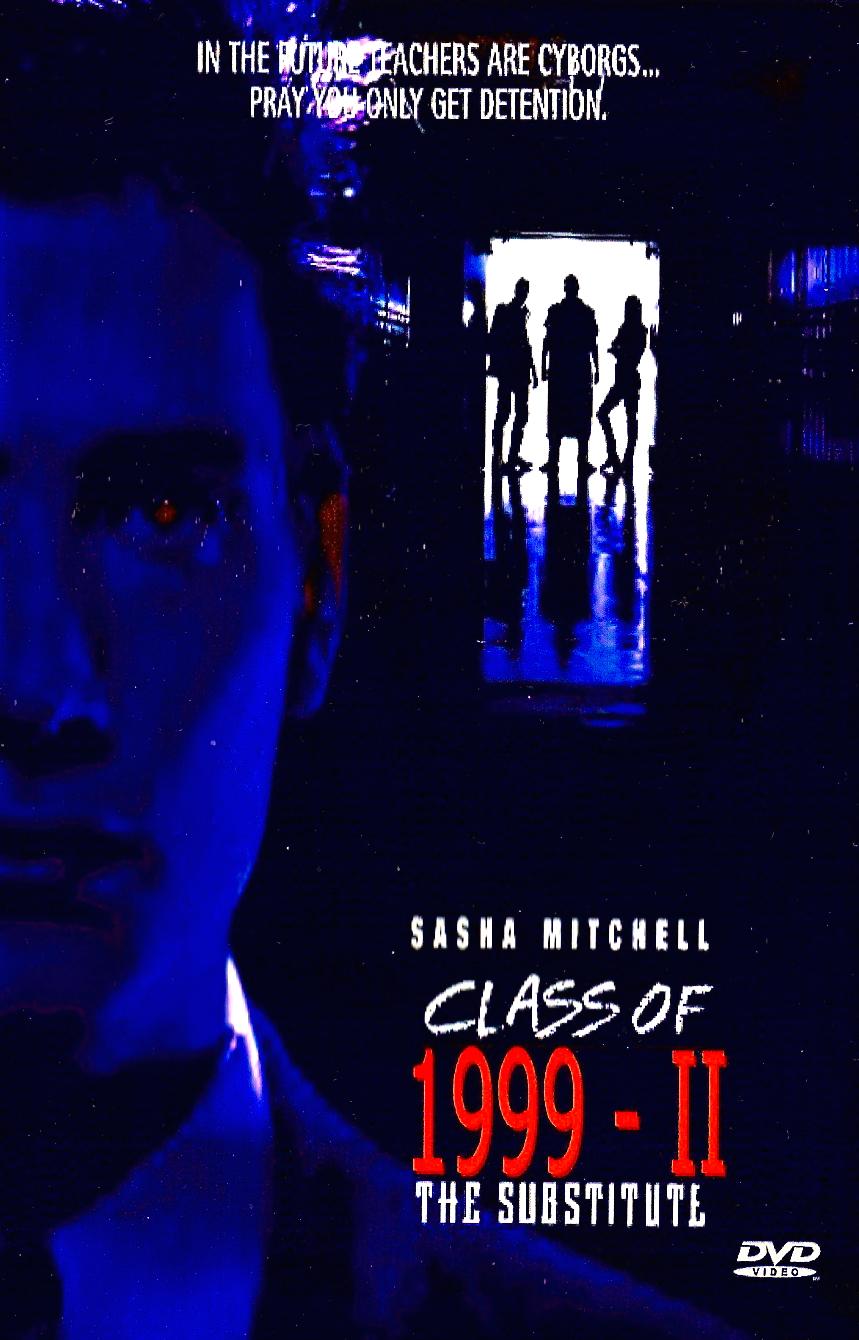 CLASS OF 1999 THE SUBSTITUTE