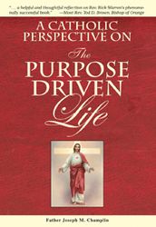 A Catholic Perspective On The Purpose Driven Life" itemprop="image