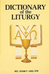 Dictionary of the Liturgy" itemprop="image