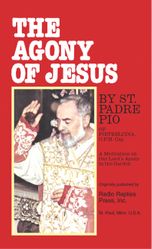 The Agony of Jesus By: St. Padre Pio Book" itemprop="image