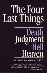 The Last Four Things: Death, Judgment, Hell, Heaven" itemprop="image